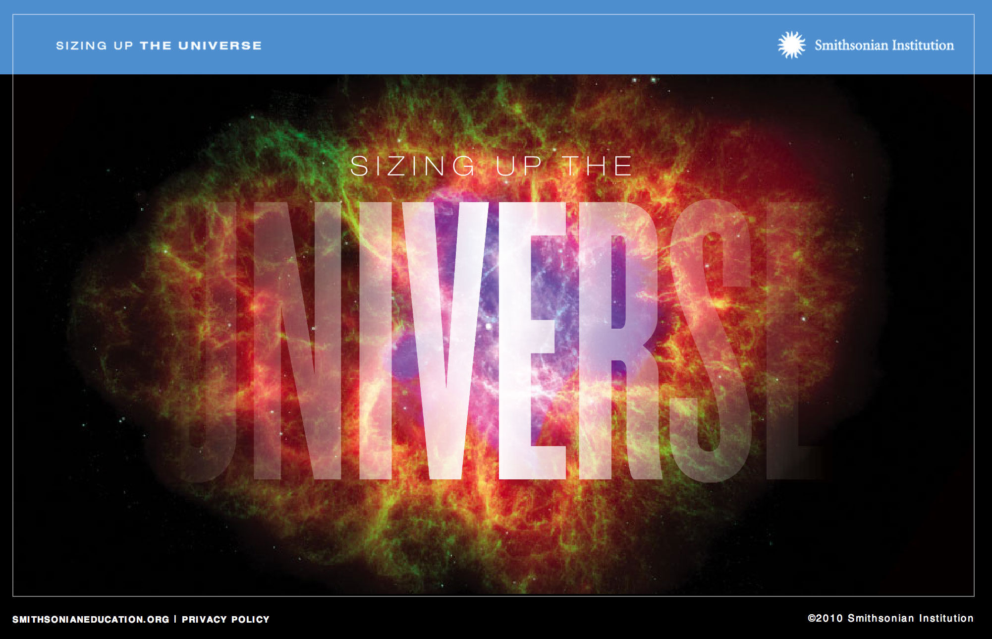 Opening view of the interactive with the text Sizing Up the Univere overlaying a colorful supernova.